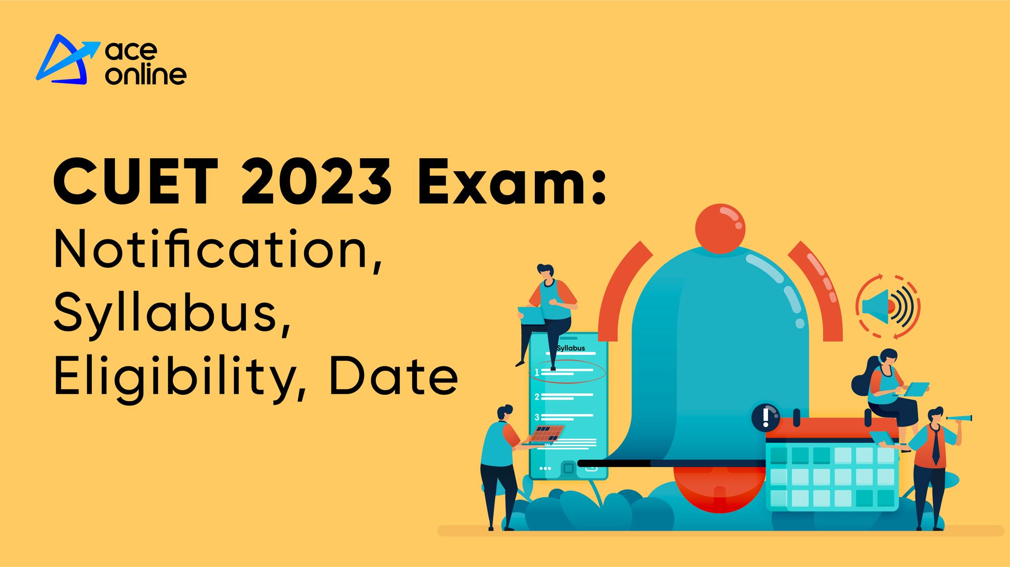 CUET 2023 Exam: Notification, Syllabus, Eligibility, Date