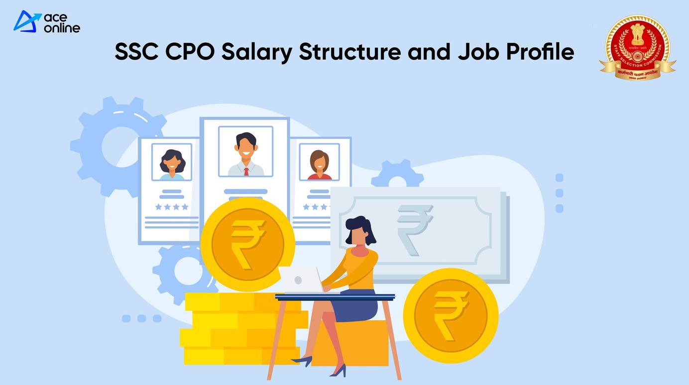 ssc-cpo-salary-structure-and-job-profile